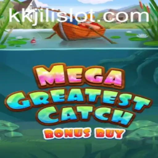 Dive into the Exciting World of MegaGreatestCatchBonusBuy with KKJili