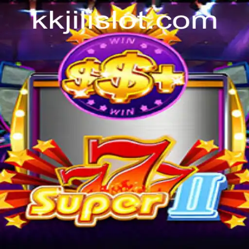 Exploring the Thrills of Super777II: An In-Depth Look at KKJili's Latest Gaming Sensation